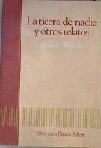 La Tierra de nadie y otros relatos | 167979 | Aldecoa, Ignacio