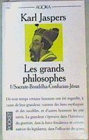 Les grands philosophes 1/Socrate-Bouddha-Confucius-Jésus | 159571 | Jaspers, Karl