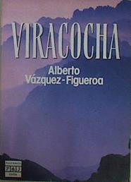 Viracocha | 1899 | Vazquez Figueroa Al