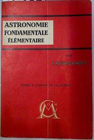 Astronomie Fondamentale Elementaire | 129034 | V Kourganoff
