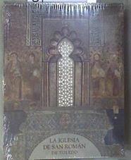 La Iglesia de San Román de Toledo | 171348 | Abad Castro, Concepción