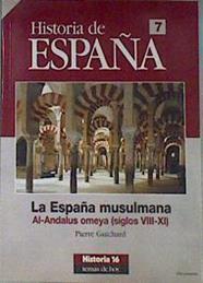 La España musulmana Al andalus omeya siglos VIII XI | 171229 | Guichard, Pierre