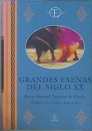 Grandes faenas del siglo XX | 147748 | Cossío Pérez de Mendoza, Ignacio de/Arquil, Pierre