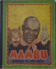 MAMBU. Historias del niño negro.Adaptación de historias africanas para los niños españoles | 126373 | P. Elias/Salvador Mestres ( Ilustrador)