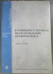 Etnografía y técnicas de investigación antropológica | 173130 | Díaz de Rada, Ángel