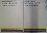 Instituciones de derecho privado 2 Tomos | 129721 | García Urbano, José María/Lucena González, Pedro Antonio/Petrel Serrano, Juan José