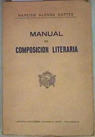 Mannual de composición literaria | 157592 | Alonso Cortés, Narciso
