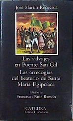 Las salvajes en puente San Gil. Las arrecogías del beaterio de Santa María Egipciaca | 74713 | Martín Recuerda, José