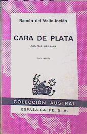 Cara De Plata Comedia Bárbara | 53108 | Vallé-Inclán, Ramón María