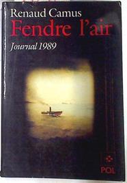 Fendre l'air Journal 1989 | 74234 | Camus, Renaud