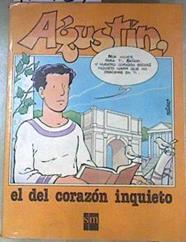 Agustín el del corazón inquieto | 170737 | Cortés Salinas, José Luis