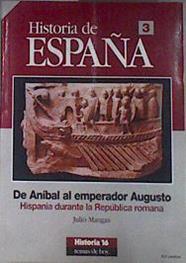 De Aníbal al emperador Augusto Hispania durante la República romana | 171232 | Mangas Manjarrés, Julio