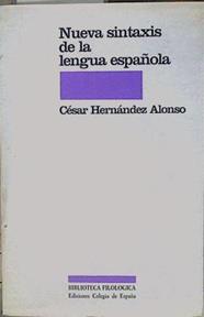 Nueva sintaxis de la lengua española | 153713 | Hernández Alonso, César