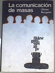 La Comunicación de masas | 169317 | Burgelin, Olivier