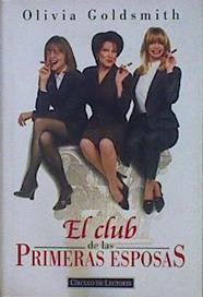 El Club De Las Primeras Esposas | 59 | Goldsmith Olivia