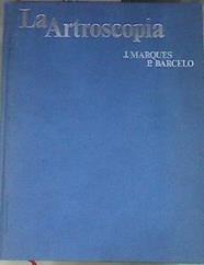 La Artroscopia | 170644 | Marqués Cotolí, Jesús