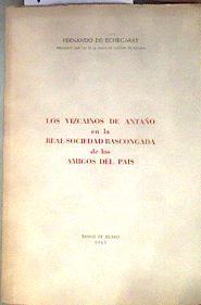 Imagen del vendedorLos Vizcaínos de Antaño en la Real Sociedad Bascongada de los Amigos del País | 186802 | Fernando De Echegaray