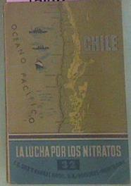 La Lucha Por Los Nitratos | 52653 | Gassiot Lorrens, Jose