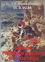 Guía de primeros auxilios en montaña | 168937 | Morandeira García-Lacruz, José Ramón