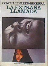La extraña llamada | 92582 | Linares Becerra, Concha
