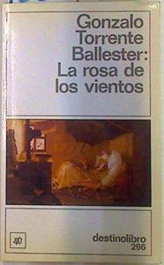 La rosa de los vientos | 132997 | Torrente Ballester, Gonzalo