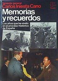 Memorias Y Recuerdos | 9147 | Teniente General, Iniesta Cano Carlos