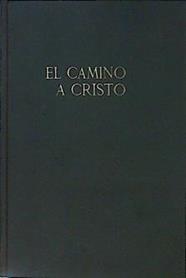 El camino a Cristo | 153785 | Harmon, Elena Gould
