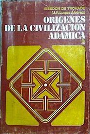 Origenes de la civilización Adamica (Vida de Abel) Tomo I y II | 142205 | J.R. Luque Alvarez, (Sisedon de Trohade)