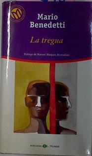 La Tregua | 16348 | Benedetti Mario/Prólogo de Manuel Vázquez Montalbán