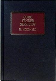 Cómo vender servicios | 146272 | Macdonald, M
