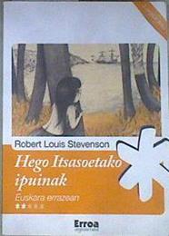 Hego itsasoetako ipuinak (Euskara Errezan A2) | 171068 | Stevenson, Robert Louis (1850-1894)