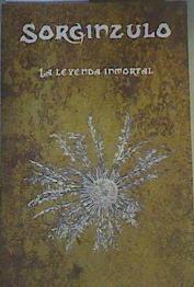 Sorginzulo : la leyenda inmortal | 166753 | Dorna Martin, Mikel/Gracia Lasa, Ainhoa