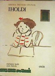 Iholdi | 95046 | Landa, Mariasun/Asun Balzola ( Ilustradora )