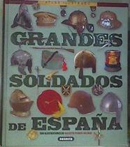 Grandes soldados de España | 161859 | González López, Óscar (1969-)/Sagarra Renedo, Pablo Lope (1969-)
