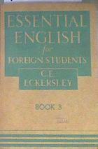 Essential English for Foreign Students Book 3 | 172704 | Eckersley, C. E.