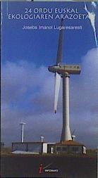24 ordu euskal ekologiaren arazoetan | 150351 | Lugaresaresti, Joseba Imanol