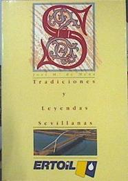 Tradiciones Y Leyendas Sevillanas | 46602 | Mena José María De