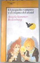 El pequeño vampiro y el enigma del ataúd | 148103 | Sommer-Bodenburg, Angela/Traductor José Miguel Rodríguez Clemente/Ilustrador a Magdalene Hanke Basfeld