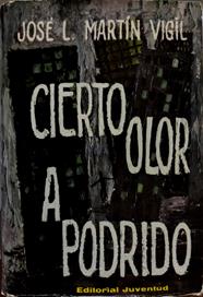 Cierto Olor A Podrido | 3036 | Martin Vigil Jose Luis