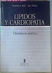 Lipidos Y Cardiopatia Orientacion Practica | 9370 | Ball Madeleine