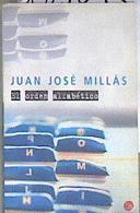 El orden alfabético | 183043 | Millás, Juan José