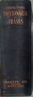 DICCIONARIO DE FRASES DE LOS AUTORES CLASICOS ESPAÑOLES | 184790 | Mir y Noguera, Juan