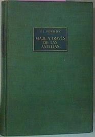 Viaje A Través De Las Antillas | 55938 | Fermor Patrick Leigh