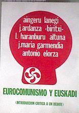 Eurocomunismo y Euskadi | 182281 | Garmendia Urdangarain, José María/VV AA