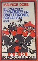 El calculo económico en una economía socialista | 175756 | Maurice Dobb