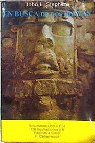 En Busca de los Mayas Volumenes 1 y 2 | 143821 | L Stephens, John
