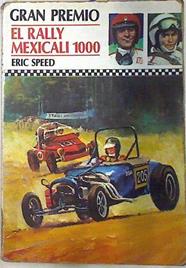 El Rally Mexicali 1000 | 71043 | Speed, Eric