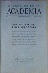 Cuadernos de la Academia Un siglo de cine español nº 1 | 167809 | Varios