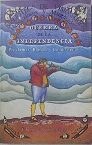 Guerra De La Independencia: Bandos Proclamas Y combatientes | 37252 | Delgado Marina, Sabi