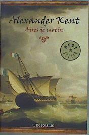 Aires de motín | 152501 | Kent, Alexander